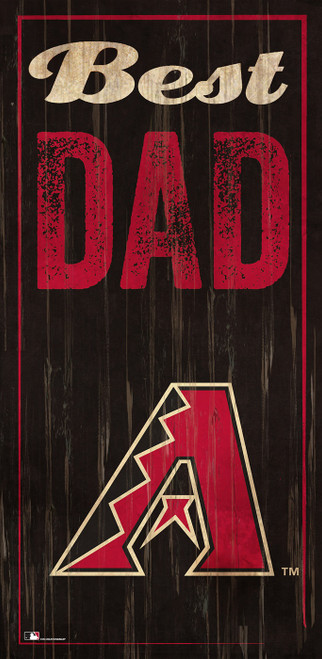 Arizona Diamondbacks Best Dad Sign