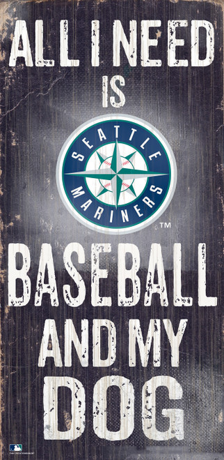 Seattle Mariners Baseball & My Dog Sign