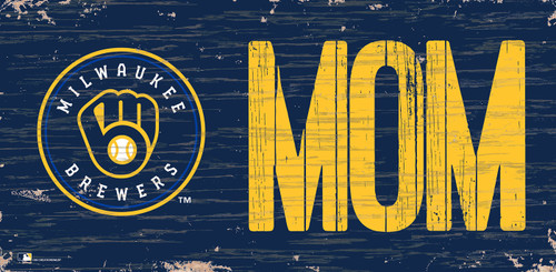 Milwaukee Brewers 6" x 12" Mom Sign