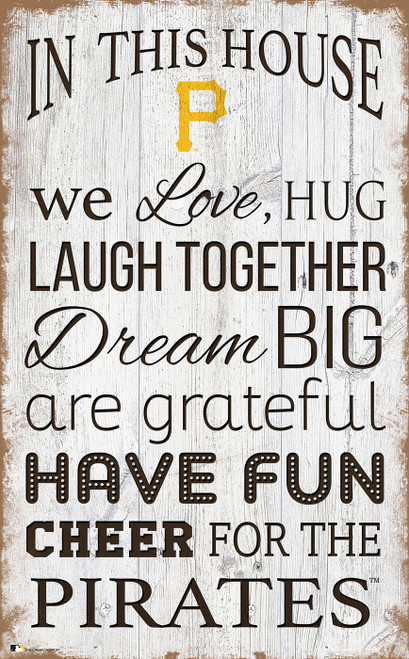 Pittsburgh Pirates 11" x 19" In This House Sign