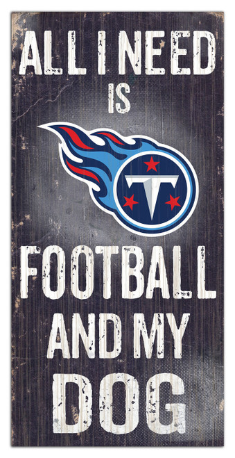 Tennessee Titans Football & My Dog Sign