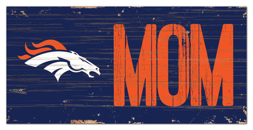 Denver Broncos 6" x 12" Mom Sign