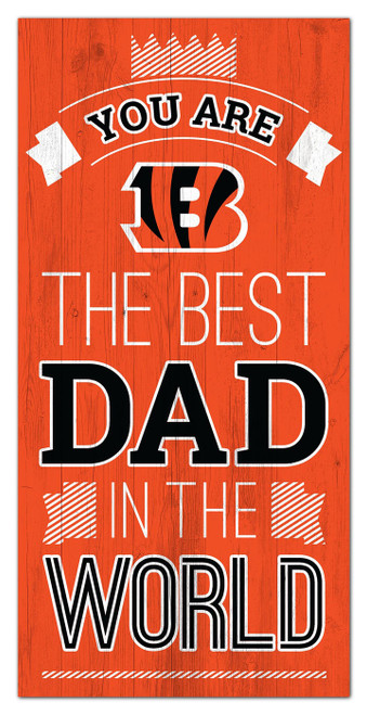 Cincinnati Bengals Best Dad in the World 6" x 12" Sign