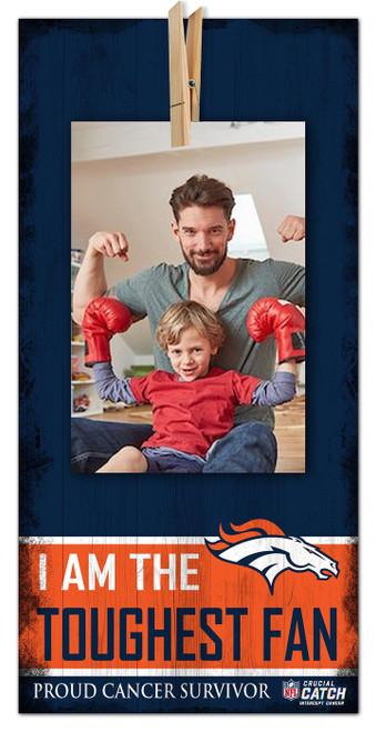 Denver Broncos I am the Toughest Fan 6" x 12" Sign