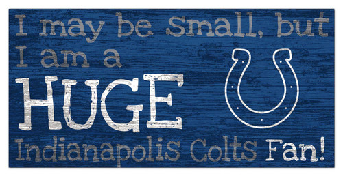 Indianapolis Colts Huge Fan 6" x 12" Sign