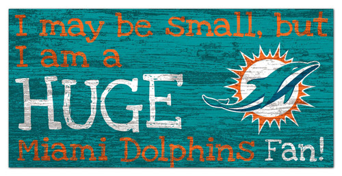 Miami Dolphins Huge Fan 6" x 12" Sign