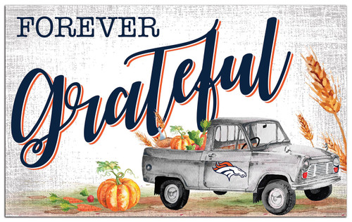 Denver Broncos Forever Grateful 11" x 19" Sign
