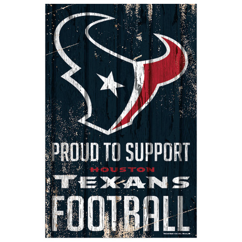 Houston Texans Proud to Support Wood Sign