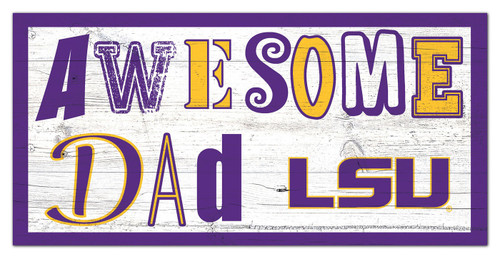 LSU Tigers 6" x 12" Awesome Dad Sign