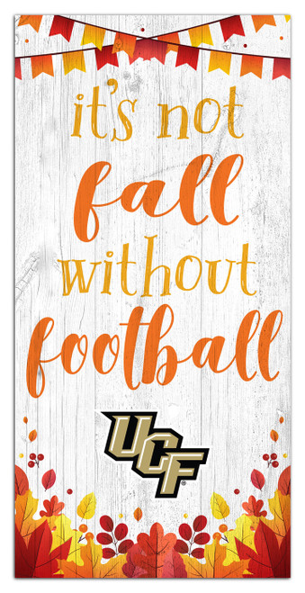 Central Florida Knights Not Fall without Football 6" x 12" Sign