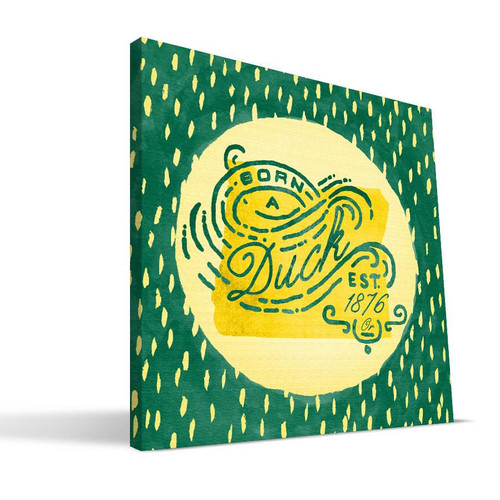 Oregon Ducks 12" x 12" Born a Fan Canvas Print