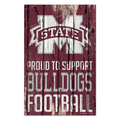 Mississippi State Bulldogs Proud to Support Wood Sign