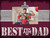 Texas AM Aggies Best Dad Wall Art