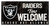 Las Vegas Raiders Fans Welcome Sign