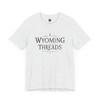 Wyoming Threads T-Shirt – Unisex Graphic Tee for Everyday Wear, Summer Travel & Gift Giving