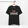 I Love Wyoming Unisex Shirt | Western Travel Tee, Wyoming State Pride, Souvenir Gift, Outdoor Adventure Apparel