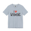 I Love Wyoming Unisex Shirt | Western Travel Tee, Wyoming State Pride, Souvenir Gift, Outdoor Adventure Apparel