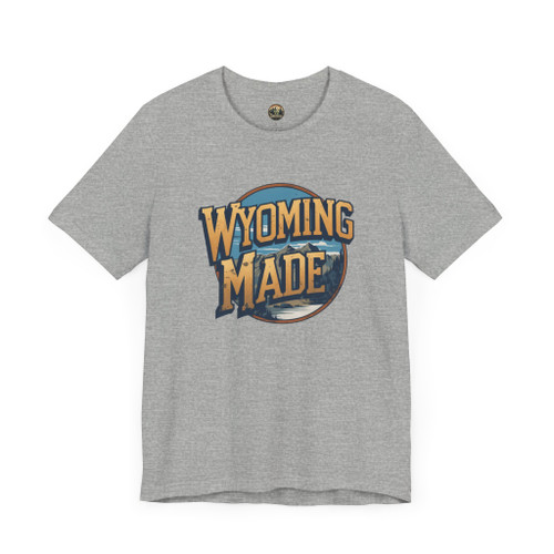 Wyoming Made T-Shirt – Vintage-Style Unisex Tee for Locals, Cowboys & Western Pride