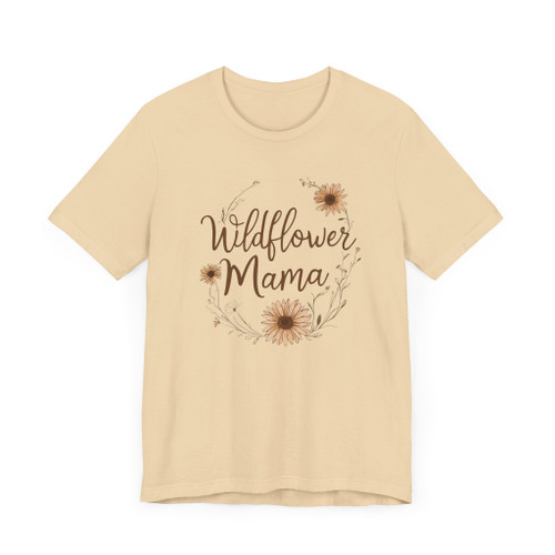 Wildflower Mama T-Shirt – Soft Unisex Tee for Moms, Nature Lovers & Cottagecore Style