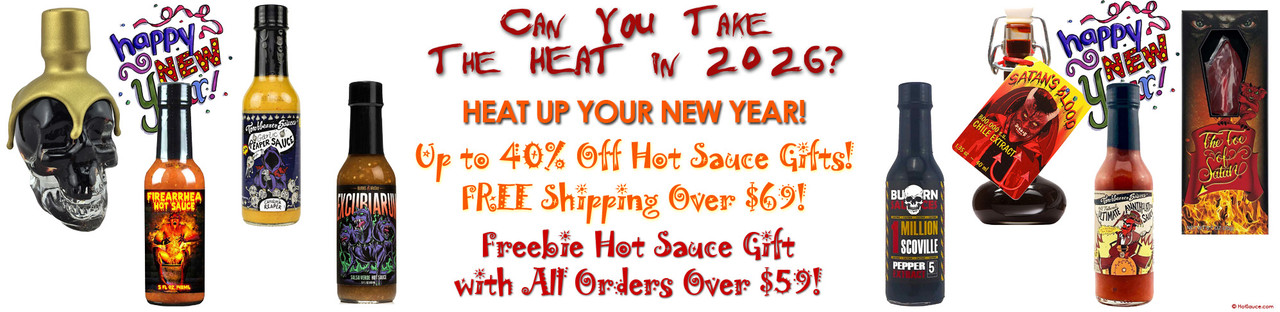 HOTTEST NEW YEAR'S HOT SAUCE SALE AT HOTSAUCE.COM - FREE SHIPPING AND FREE GIFT OVER $69! 