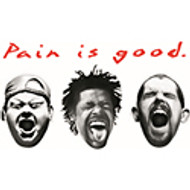 Pain Is Good