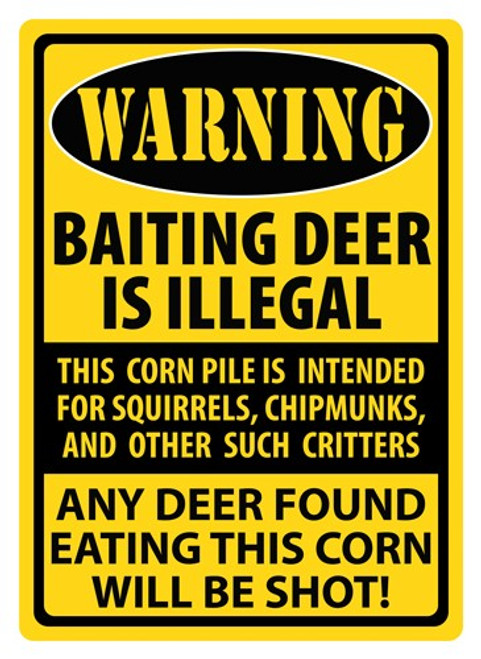 Rivers Edge Sign 12"x17" - "warning-baiting Deer"
