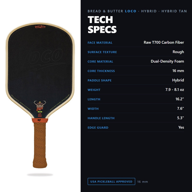 Bread & Butter Loco 16mm Pickleball Paddle - Hybrid Tan