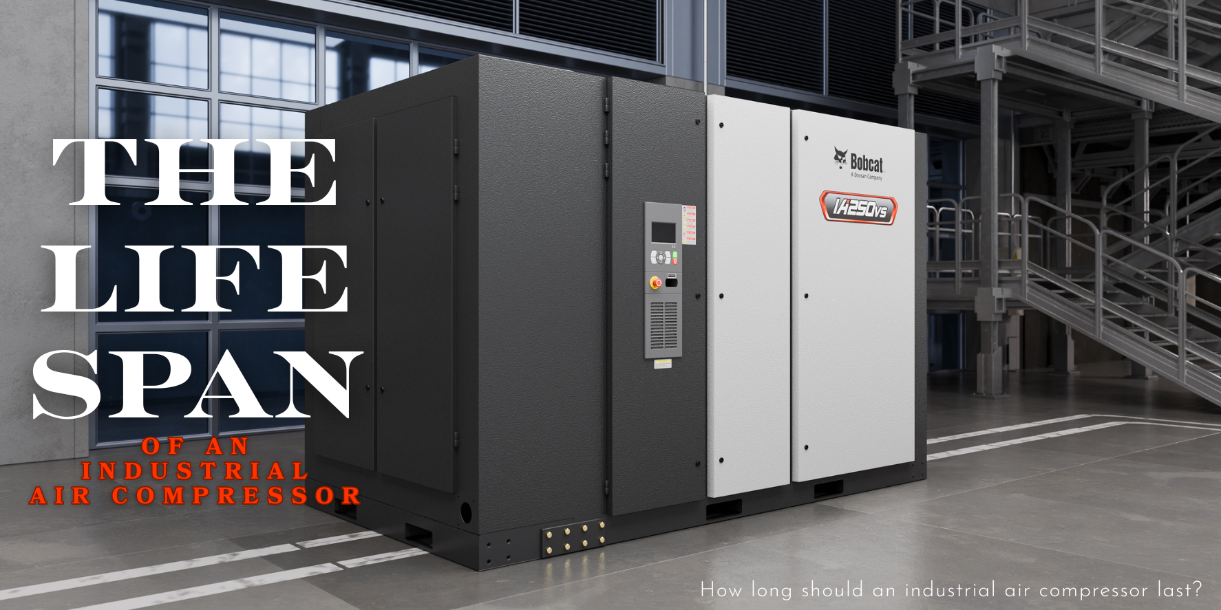 How Long Should an Industrial Air Compressor Last?