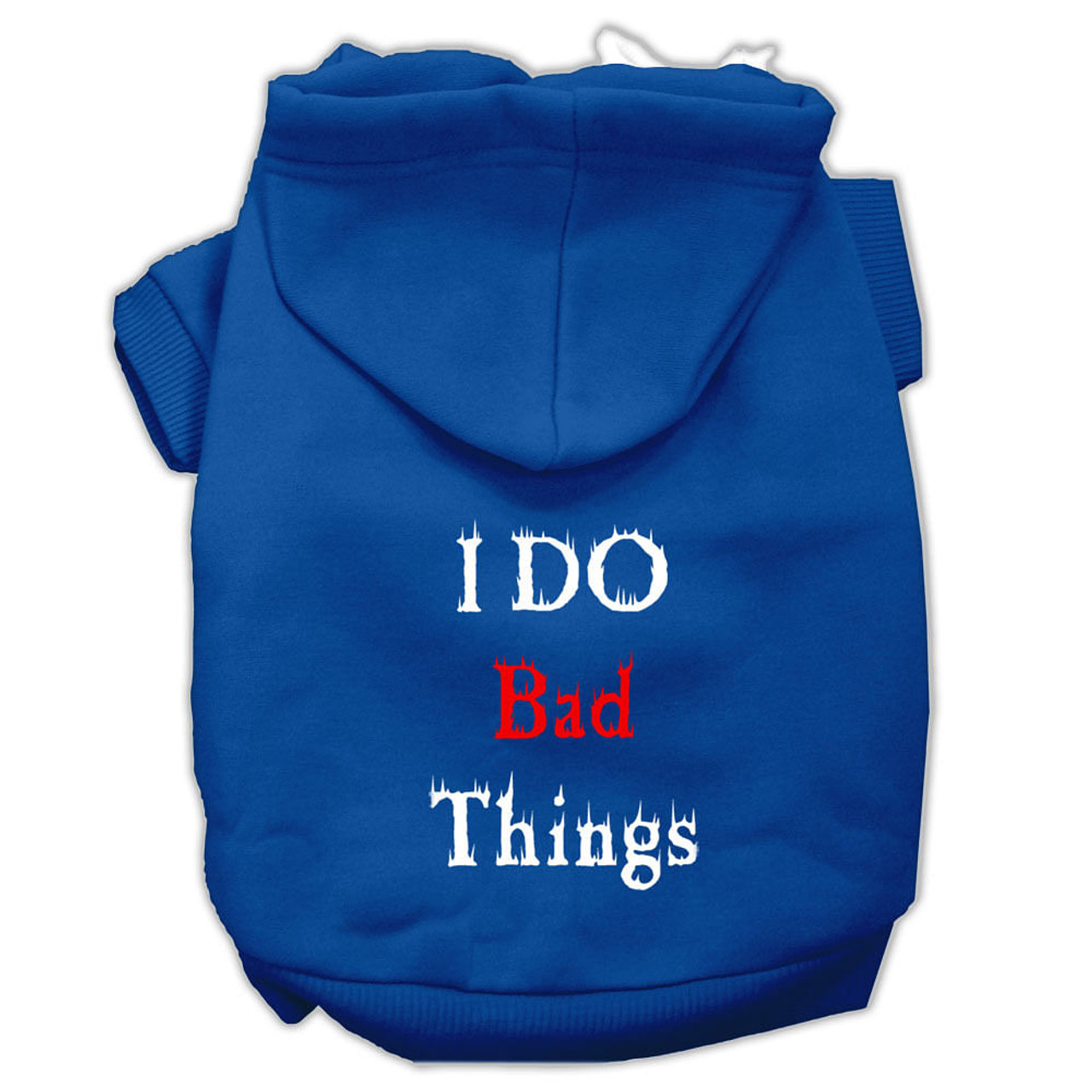 I Do Bad Things Screen Print Pet Hoodies Blue S S528-62-28 SMBL