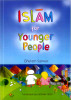 Islam for Younger People