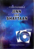 A Concise Encyclopaedia of Jinn and Shaytaan ( with 2 CDs )