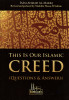 This Is Our Islamic Creed (Questions & Answers)