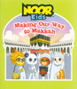 Noor Kids: Making Our Way to Makkah, 9781948866248
