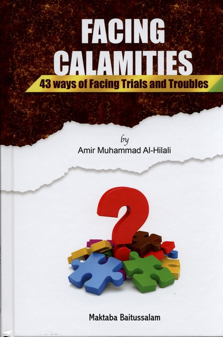 Facing Calamities(43 ways of facing Trials and Troubles)