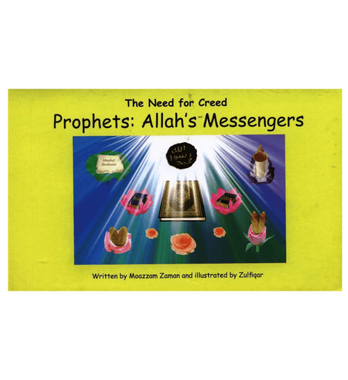 The Need for Creed Prophets: Allah's Messengers (5)