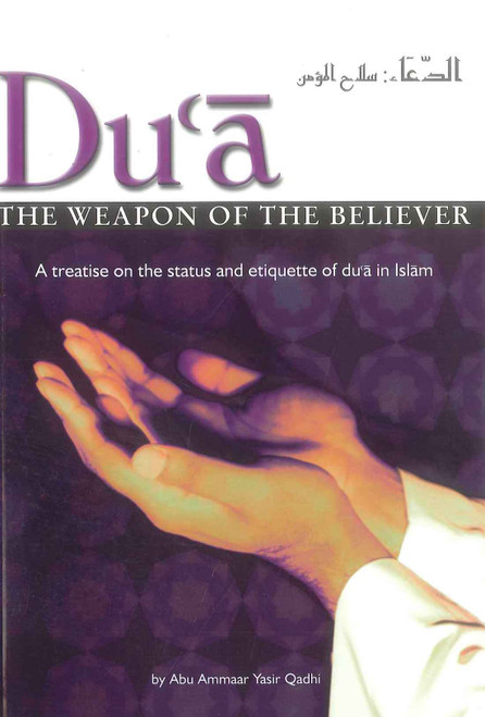 Dua - The Weapon of the Believer