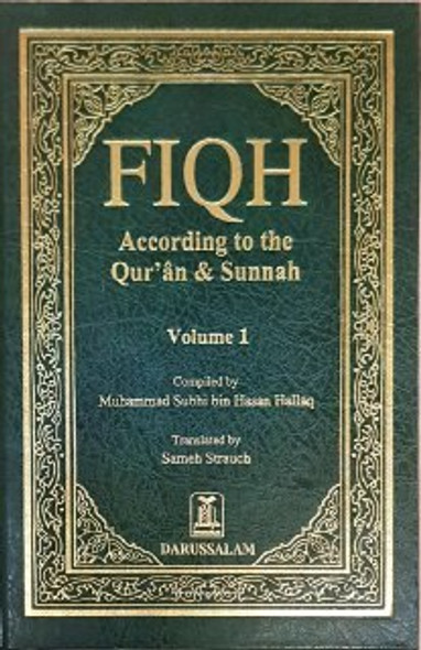 Fiqh According to the Quran & Sunnah : 2 Volume Set