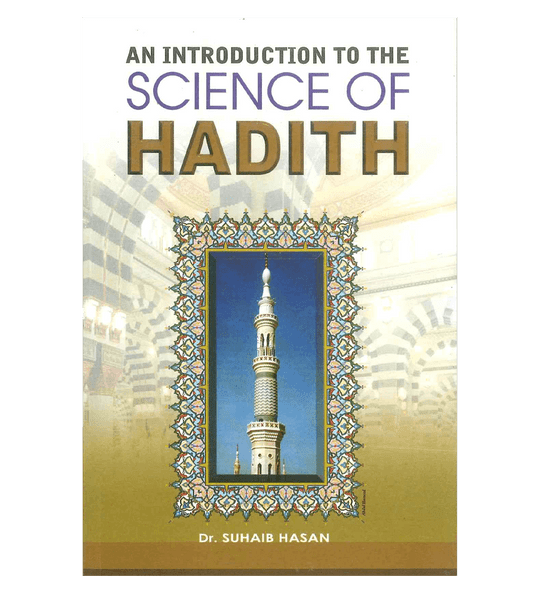 An Introduction to the Science of Hadith