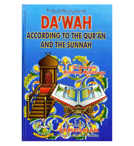 Dawah According to the Quran and the Sunnah