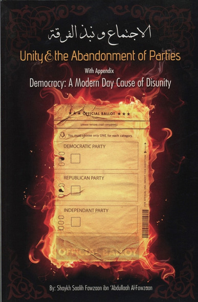 UNITY & THE ABANDONMENT OF PARTIES