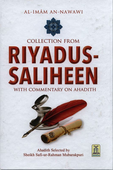 Collection from Riyadus Saliheen by Al Imam An-Nawawi : Deluxe