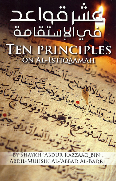 TEN PRINCIPLES ON AL-ISTIQAAMAH