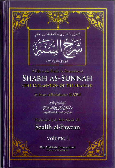 Sharh As-Sunnah : The Explanation of the Sunnah (2 Vol Set)