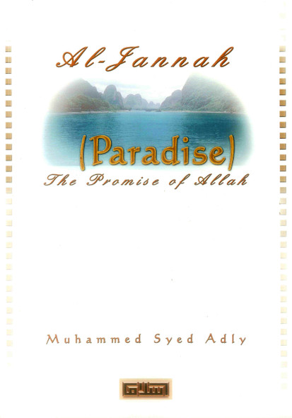 Al-Jannah ( Paradise ) The Promise of ALLAH