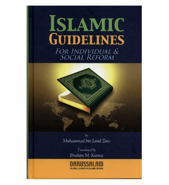 Islamic Guidelines for individuals & Social Reform