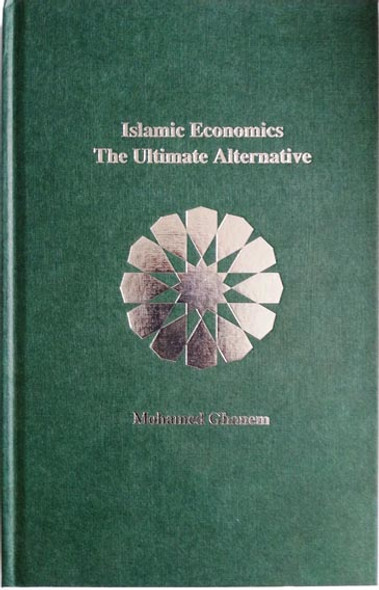 Islamic Economics The Ultimate Alternative