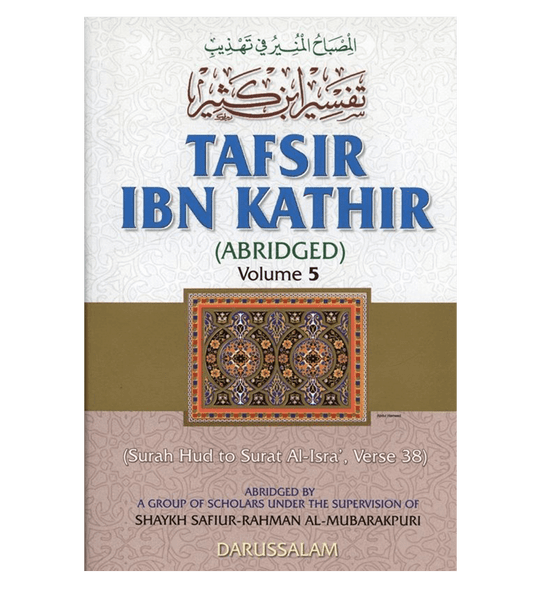 Tafsir Ibn Kathir : Volume 5