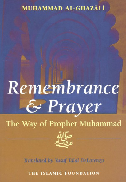 Remembrance and Prayer(The Way of Prophet Muhammad)