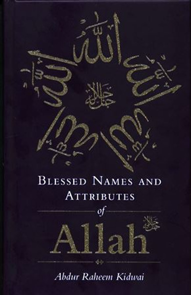 Blessed Names and Attributes of Allah