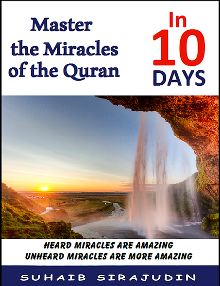 Master The Miracles Of The Quran In 10 Days